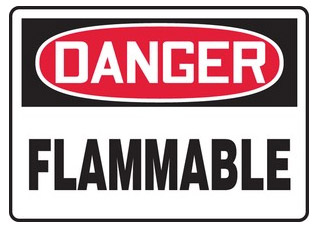 Danger, Flammable Signs