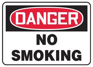 Danger No Smoking Signs