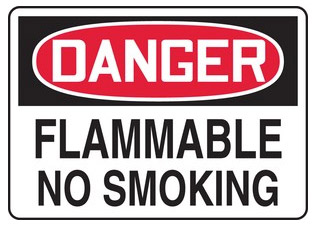 Danger Flammable No Smoking Signs