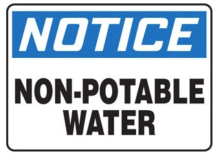 Notice, Non-Potable Water Signs