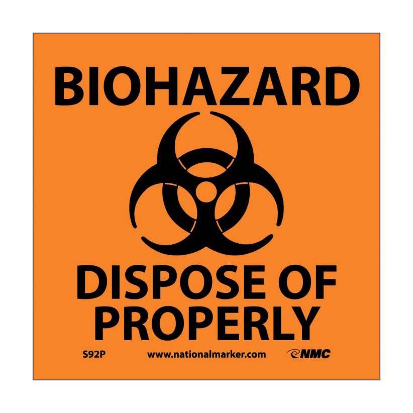 Biohazard Dispose Of Properly, Sign