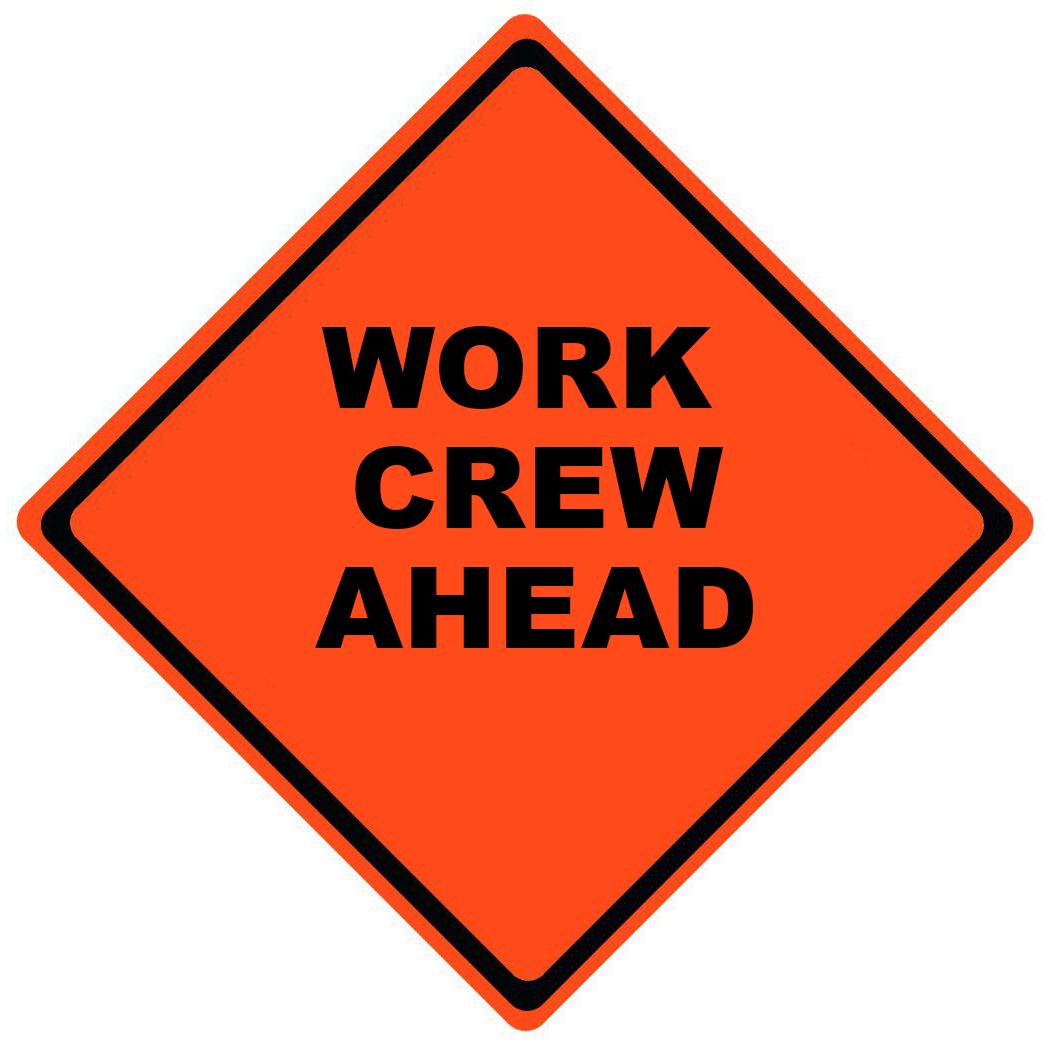 Work Crew Ahead Roll Up Work Zone Signs